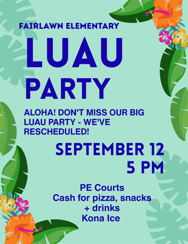 Rescheduled Luau Party