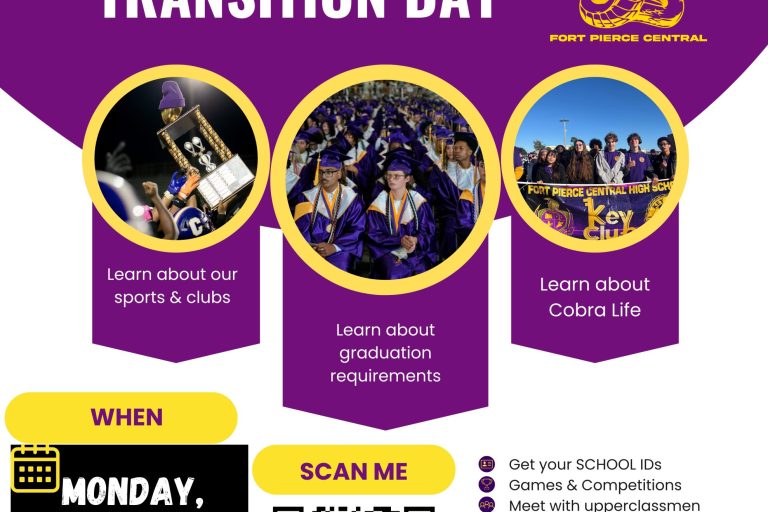 Incoming freshman transition day; Monday, July 27, 2026; Time: 9:00 AM – 12:00 PM at Fort Pierce Central High School Auditorium